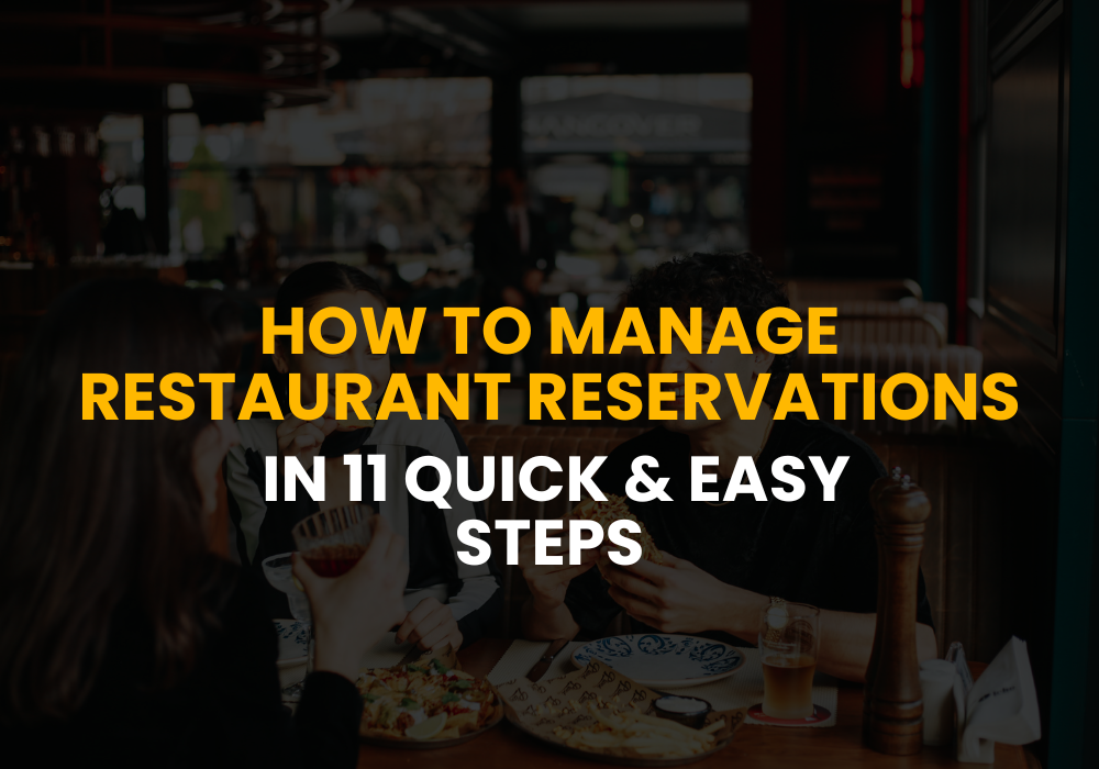 How to Manage Restaurant Reservations in 11 Quick & Easy Steps - Happy ...